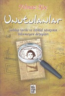 Unutulanlar - Karınca Yayınları