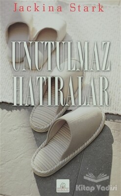 Unutulmaz Hatıralar - Kyrhos Yayınları