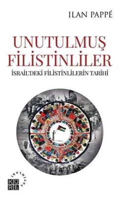 Unutulmuş Filistinliler - Küre Yayınları