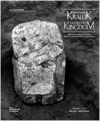 Unutulmuş Krallık: Antik Alalah'ta Arkeoloji ve Fotoğraf The Forgotten Kingdom: Archaeology and - 1
