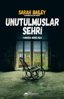 Unutulmuşlar Şehri - The Roman