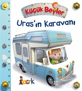 Uras’ın Karavanı - Küçük Beyler - Bıcırık Yayıncılık