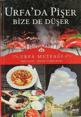 Urfa’da Pişer Bize de Düşer - Alfa Yayınları