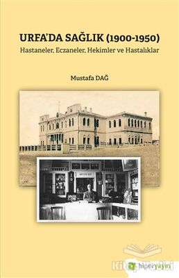 Urfa’da Sağlık (1900-1950) - 1