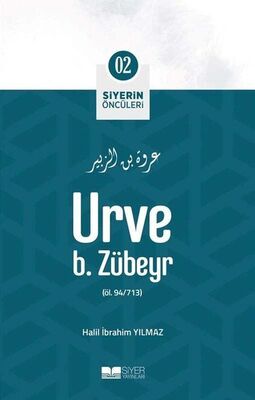 Urve B. Zübeyr - Siyerin Öncüleri 2 - 1