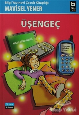 Üşengeç - Bilgi Yayınevi