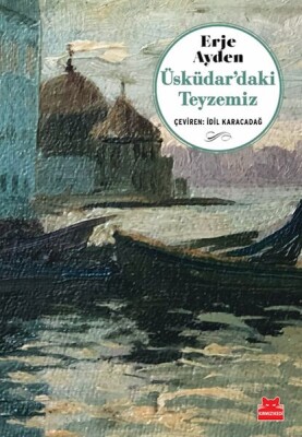 Üsküdar’daki Teyzemiz - Kırmızı Kedi Yayınevi