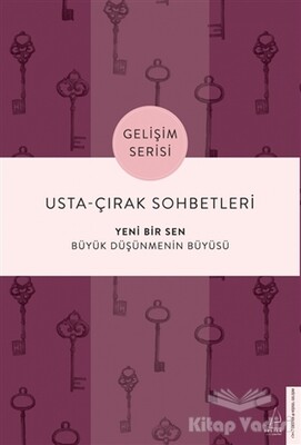 Usta-Çırak Sohbetleri: Yeni Bir Sen - Destek Yayınları