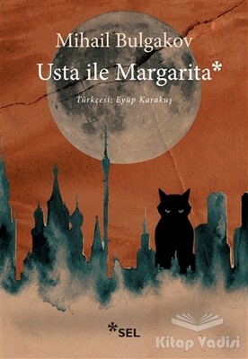 Usta İle Margarita - Sel Yayınları