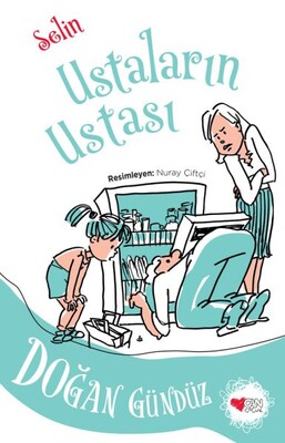 Ustaların Ustası - Selin - Can Çocuk Yayınları