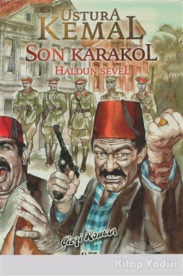 Ustura Kemal - Son Karakol - Elips Kitap