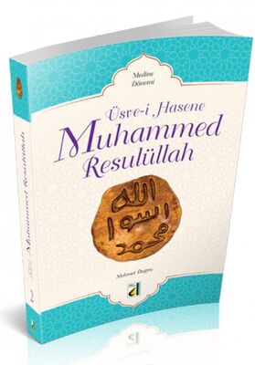 Üsve-i Hasene Muhammed Resulüllah 2 - Medine Dönemi - 1