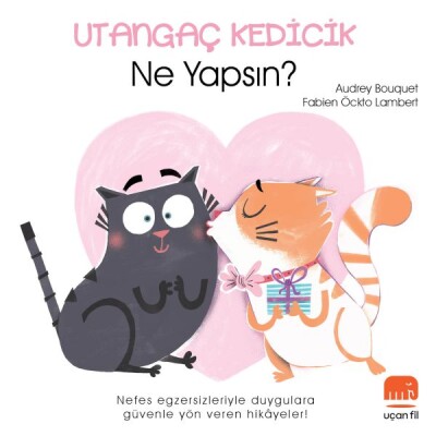 Utangaç Kedicik Ne Yapsın? - Uçan Fil