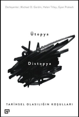 Ütopya-Distopya - Koç Üniversitesi Yayınları