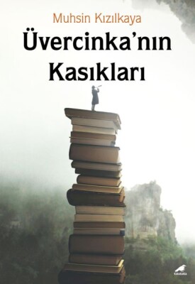 Üvercinka’nın Kasıkları - Kara Karga Yayınları