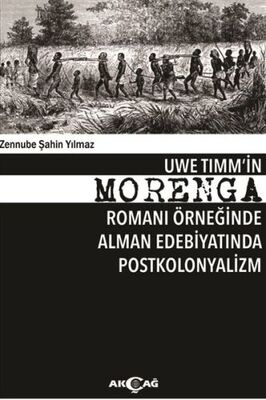 Uwe Timm'in Morenga Romanı Örneğinde Alman Edebiyatında Postkolonyalizm - 1