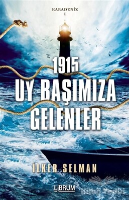 Uy Başımıza Gelenler - Librum Kitap