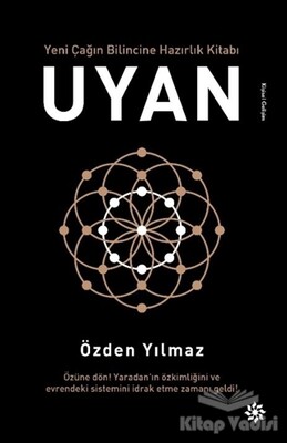 Uyan - Yeni Çağın Bilincine Hazırlık Kitabı - Doğan Novus