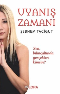 Uyanış Zamanı - Flora Kitap