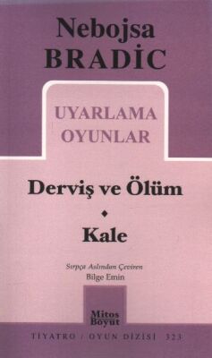 Uyarlama Oyunlar - Derviş ve Ölüm / Kale (323) - 1