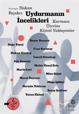 Uydurmanın İncelikleri: Kurmaca Üzerine Kişisel Yaklaşımlar - 1