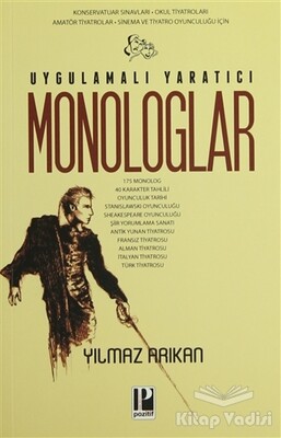 Uygulamalı Yaratıcı Monologlar - Pozitif Yayınları