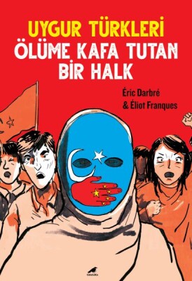Uygur Türkleri - Kara Karga Yayınları