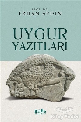 Uygur Yazıtları - Bilge Kültür Sanat