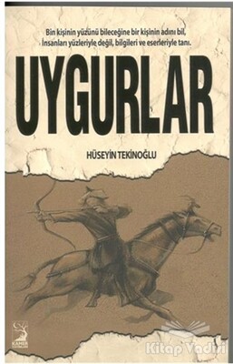 Uygurlar - Kamer Yayınları