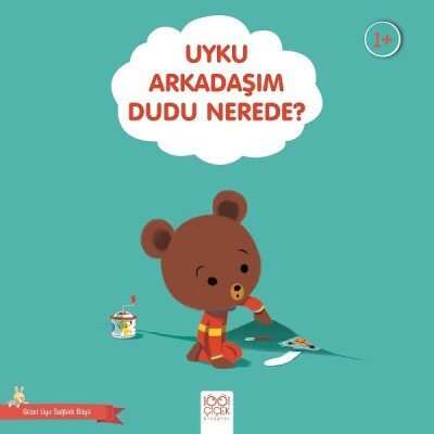 Uyku Arkadaşım Dudu Nerede? - 1001 Çiçek Kitaplar