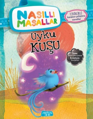 Uyku Kuşu - Nasıllı Masallar (Etkinlikli) - Yediveren Yayınları