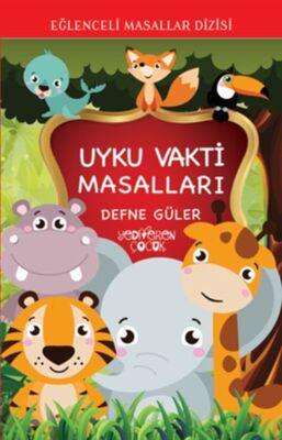 Uyku Vakti Masalları - Eğlenceli Masallar Dizisi - 1