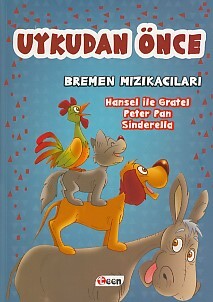 Uykudan Önce - Bremen Mızıkacıları - Teen Yayıncılık