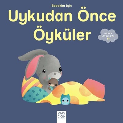 Uykudan Önce Öyküler - 1001 Çiçek Kitaplar