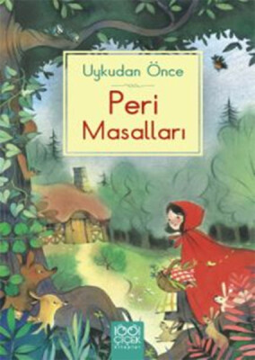 Uykudan Önce Peri Masalları - 1001 Çiçek Kitaplar