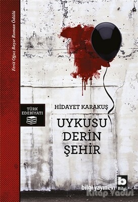 Uykusu Derin Şehir - Bilgi Yayınevi