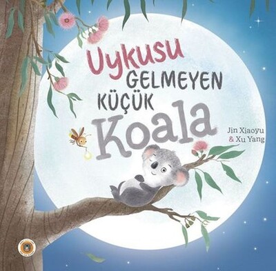 Uykusu Gelmeyen Küçük Koala - Koala Kitap