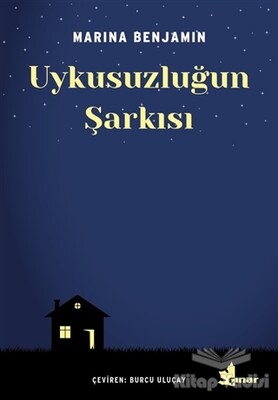 Uykusuzluğun Şarkısı - Çınar Yayınları