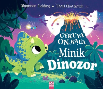 Uykuya On Kala - Minik Dinozor - Altın Kitaplar Yayınevi