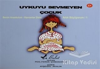 Uykuyu Sevmeyen Çocuk - 1