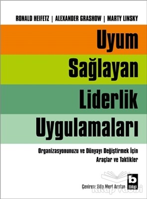 Uyum Sağlayan Liderlik Uygulamaları - Bilgi Yayınevi