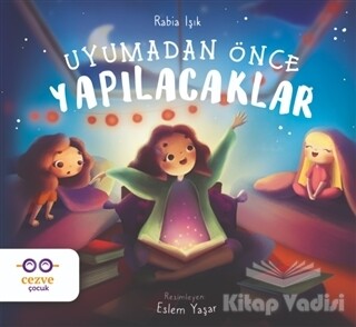 Uyumadan Önce Yapılacaklar - Cezve Çocuk