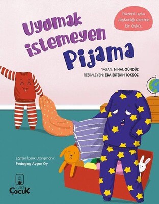 Uyumak İstemeyen Pijama - Floki Çocuk