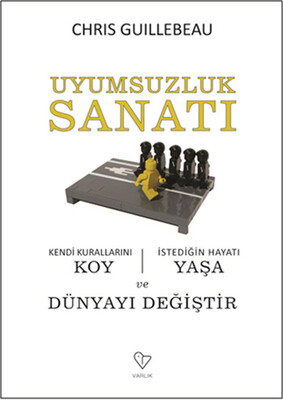 Uyumsuzluk Sanatı - Varlık Yayınları