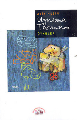 Uyusana Tosunum - Nesin Yayınları