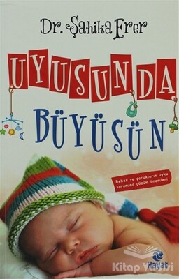 Uyusun Da Büyüsün - Hayat Yayınları