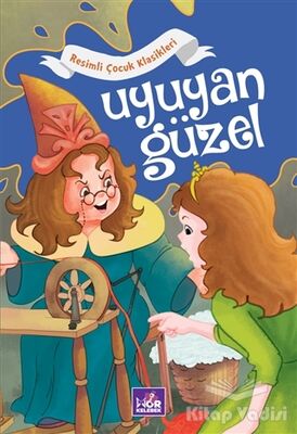 Uyuyan Güzel - Resimli Çocuk Klasikleri - 1