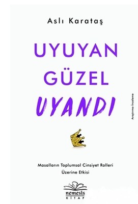 Uyuyan Güzel Uyandı - Nemesis Kitap