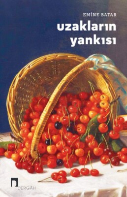 Uzakların Yankısı - Dergah Yayınları