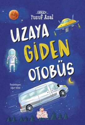 Uzaya Giden Otobüs - 1